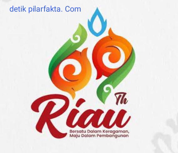Selamat HUT Provinsi Riau ke-69, Keluarga Besar DetikPilarFakta.com Dukung Kemajuan dan Kesejahteraan Daerah