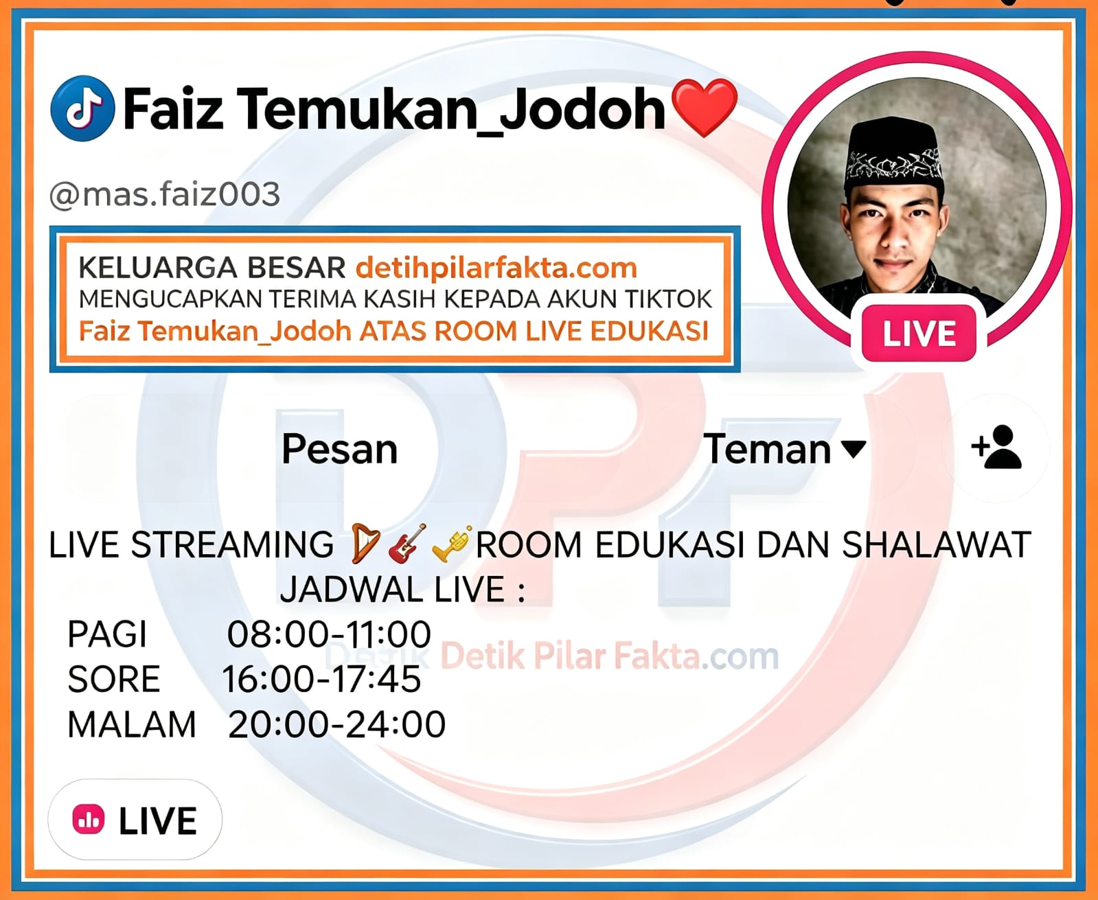 KELUARGA BESAR detikpilarfakta.com MENGUCAPKAN TERIMA KASIH KEPADA AKUN TIKTOK Faiz Temukan_Jodoh